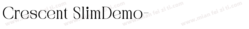 Crescent SlimDemo字体转换